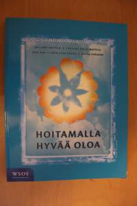 Hoitamalla hyvää oloa