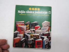 Neljän tähden joulukirjat 1972 - Gummerus, Karisto, Kijayhtymä, W&amp;G - mainosluettelo kirjoista / books for christmas