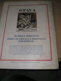 otavainen nr.5 1924.kuvallinen perhelehti  vakitan tarjous helposti paketti. ..S ja  M KOKO   19x36 x60 cm paino 35kg  POSTIMAKSU  5e.