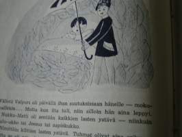 villejä veitikoita.kertomus lastenhuoneesta ja takapihalta.  vakitan tarjous helposti paketti. ..S ja  M KOKO   19x36 x60 cm paino 35kg  POSTIMAKSU  5e.