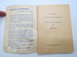 Soliga sommar sånger samlade och utgivna av RESO -ruotsalaisia ja ruotsinkielisiä lauluja 1940-luvulla koottuna