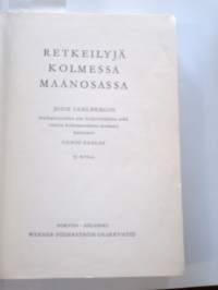 Retkeilyä kolmessa maanosassa