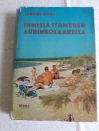 Santeri Levas / Ihmisiä Itämeren aurinkosaarella. Tarua ja totta Gotlannista. P. 1966