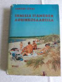 Santeri Levas / Ihmisiä Itämeren aurinkosaarella. Tarua ja totta Gotlannista. P. 1966