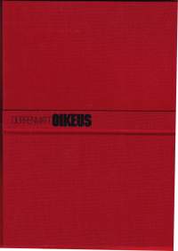 Oikeus, 1987.2.p. Kirja on potentiaalisen rikoksentekijän psykologiaa luotaava moraliteetti, jossa ei voi yhtään olla varma, mitä kulman takana odottaa