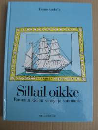 Sillail oikke - Rauman kielen sanoja ja sanomisia