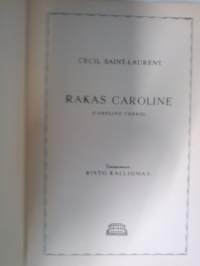 Rakas Caroline
