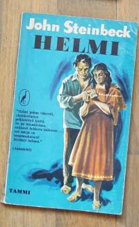 Helmi / John Steinbeck ; suom. Alex Matson