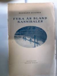 Fyra år bland kannibaler