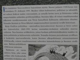 Virallista politiikkaa - epävirallista kanssakäymistä. Suomen ja Viron suhteiden käännekohtia 1860-1991