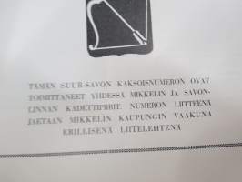 Kylkirauta nr 20-21 (1953), Kadettikunta-julkaisu, Suur-Savo kaksoisnumero, mukana kulta- ja hopeapainettu Mikkelin kaupungin Vapudenristivaakuna -cadet officer´s