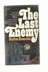 Last Enemy Paperback – November 1, 1976 by Berton roueche (Author)