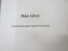 Hän lähti - Sankarivainajien lapset kertovat