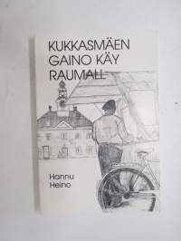 Kukkasmäen Gaino käy Raumall