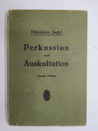 Perkussion und Auskultation  - Ein Leitfaden für Studierende und Ärzte