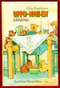 Uppo-Nallen juhlakirja, 2000. Uppo-Nalle päättää varustautua suuriin (synttäri-?)juhliin. Juhlakirjaan tallennetaan onnellisia, tärkeitä ja läheisiä asioita.