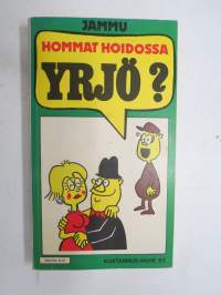 Yrjö - Hommat hoidossa?