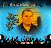 Ari Kuivalainen - Viimeinen laulu