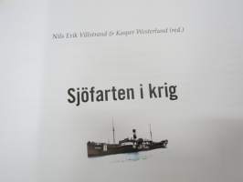 Sjöfarten i krig - Meddelanden från Sjöhistoriska institutet vid Åbo Akademi nr 35