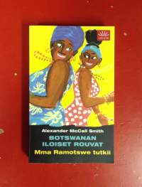 Botswanan iloiset rouvat - Mma Ramotswe tutkii