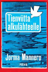 Tienviitta alkulähteelle, 1973. Alkuseurakunnan elinvoiman, Pyhän Hengen voiman merkityksestä sielujen voittamisessa seurakunnan kautta Kristukselle.