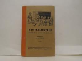 Kotitalouteni - oppikirja kansakouluille