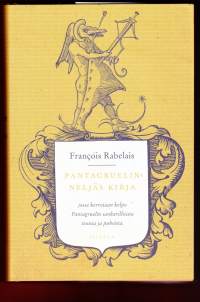 Pantagruelin neljäs kirja, 2014. Renessanssin elämäniloa ja vapauttavaa naurua. Kuningas Pantagruel lähtee ystäviensä kanssa unohtumattomalle löytöretkelle