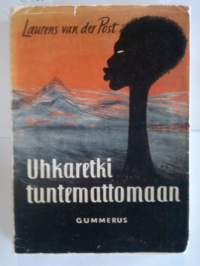 Uhkaretki tuntemattomaan