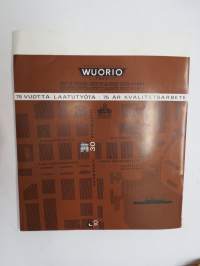 Wuorio 75 vuotta - år - S. Wuorio Maalaamo Oy Maleri Ab - Oy Wuorio &amp; Co Ab -yrityshistoriikki / company history