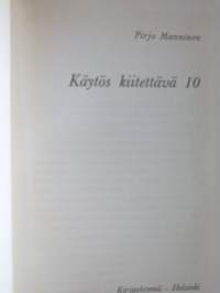 Käytös kiitettävä 10