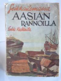 Seikkailemassa Aasian rannoilla