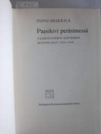 Paasikivi peräsimessä. Pääministerin sihteerin muistelmat 1944-1948