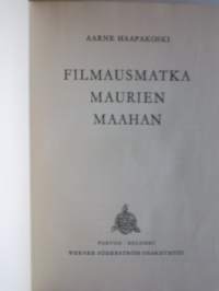 Filmausmatka maurien maahan