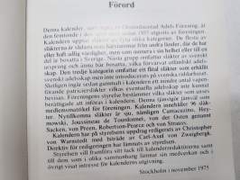 Kalender över Ointroducerad Adel i Sverige 1975 -ruotsalaiset naturalisoimattomat suvut, aateliskalenteri / adelskalender