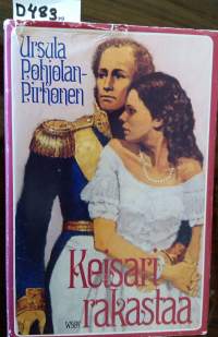 Keisari rakastaa