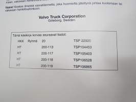 Volvo Kuorma-autot huoltokäsikirja Ryhmä 20 Versio 01 Yleistä D12A moottori -korjaamokirjasarjan osa