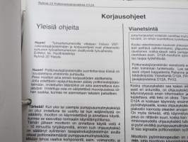 Volvo Kuorma-autot huoltokäsikirja Ryhmä 23 Polttonestejärjestelmä D12A -korjaamokirjasarjan osa KOPIO