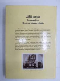 Jälkiä Puussa Puumiesten Liiton 70-vuotisen toiminnan vaiheilta -historiikki