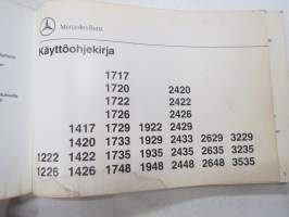 Mercedes-Benz 1222, 1417, 1717, 1922, 2420, 2629, 3229 mallit eri variaatioineen -käyttöohjekirja