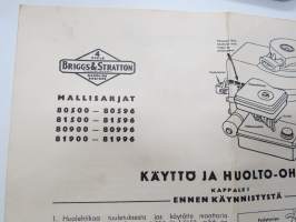 Briggs &amp; Stratton mallisarjat 80500-80596, 81500-81596, 80900-80996, 81900-81996 käyttö- ja huolto-ohje