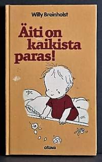 Äiti on kaikista paras!