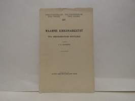 Maamme kirkonarkistot. Opas kirkonarkistojen käyttäjille