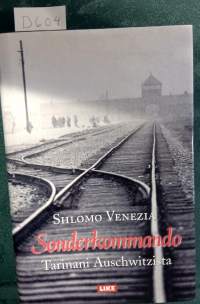 Sonderkommando - Tarinani Auschwitzista
