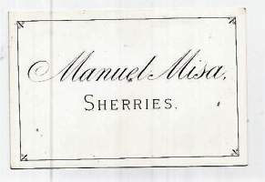 Manuel Misa Sherries  hinnasto yrityskortti käyntikortti  1900-luvun alku