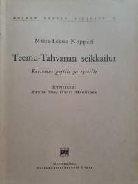 Teemu-Tahvanan seikkailut, 1939