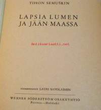 Lapsia lumen ja jään maassa