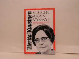 Vuodenaikain myrskyt : kirjeitä, runoja ja proosaa 1930-60 -luvuilta.