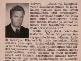 Kansa kaikki kärsinyt - Onko terveys kauppatavara avi oikeus?