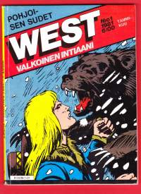 West valkoinen intiaani 1981 N:o 1. Pohjoisen sudet