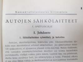 Autojen sähkölaitteet - Kansanvalistusseuran kirjeopiston opetuskirjeet sidottuna, perusteellista tietoa v. 1958